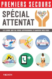 Premiers secours - Spécial attentat