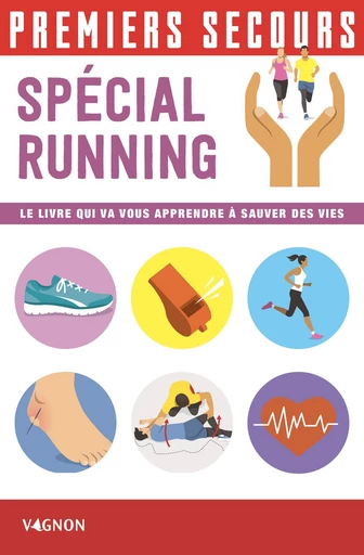 Premiers Secours - Spécial running - Emmanuel Sanna - Vagnon Ed.