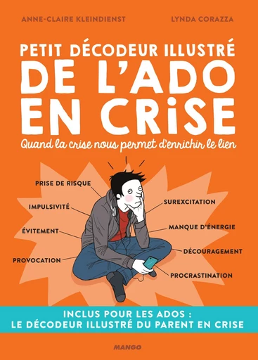 Petit décodeur illustré de l'ado en crise - Anne-Claire Kleindienst - Mango Ed.