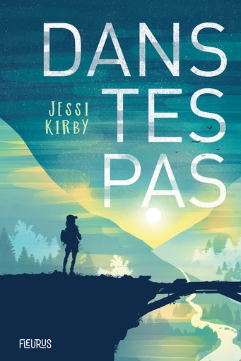 Dans tes pas - Kirby Jessi - Fleurus Ed.