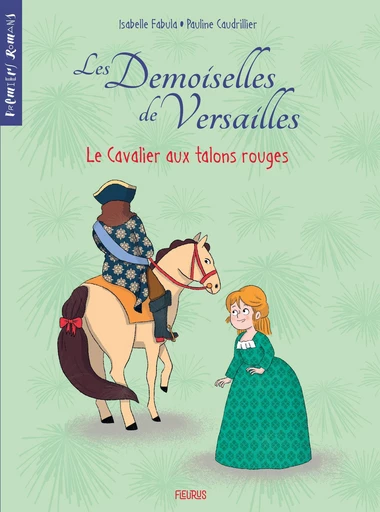 Le cavalier aux talons rouges - Isabelle Fabula - Fleurus Ed.