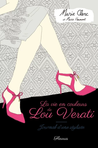 La vie en couleurs de Lou Verati - Marie Clerc - Fleurus Ed.