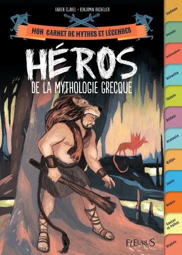 Héros de la mythologie grecque - Fabien Clavel - Fleurus Ed.