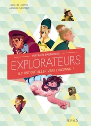 Portraits d'audacieux explorateurs