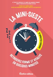 La mini-sieste : 10 minutes chrono !