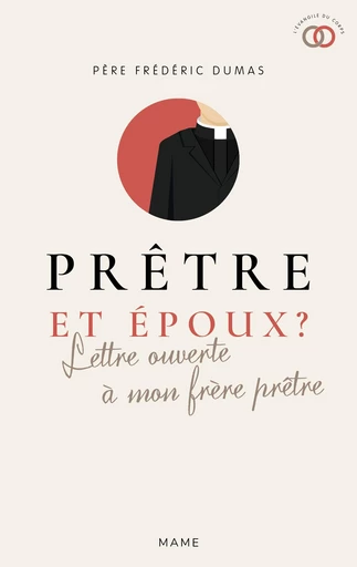 Prêtre et époux ? - Frédéric Dumas - Mame Ed.