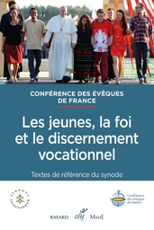 Les jeunes, la foi et le discernement vocationnel