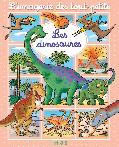 Les dinosaures - Émilie Beaumont - Fleurus Ed.