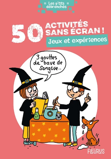 50 activités sans écran ! Jeux et expériences -  Lucky Sophie - Fleurus Ed.