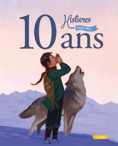 10 histoires pour mes 10 ans -  Collectif - Fleurus Ed.