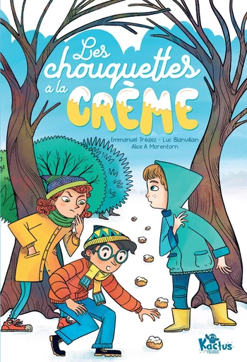 Les chouquettes à la crème - Emmanuel Trédez, Luc Blanvillain - Fleurus Ed.