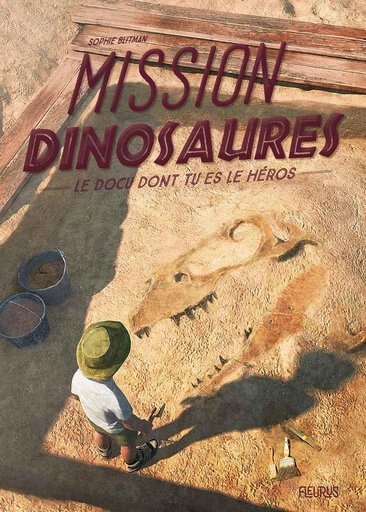 Mission Dinosaures - Sophie Blitman - Fleurus Ed.