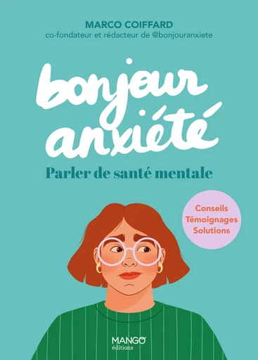 Bonjour anxiété -  Bonjour Anxiété - Mango