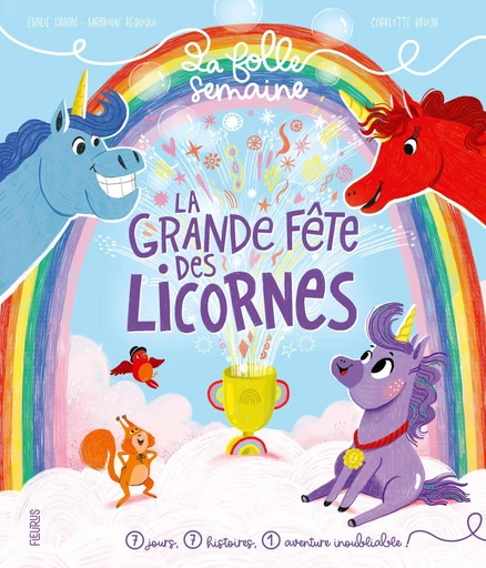 La grande fête des licornes - Emilie Hamm, Mabrouk Reguigui - Fleurus Ed.