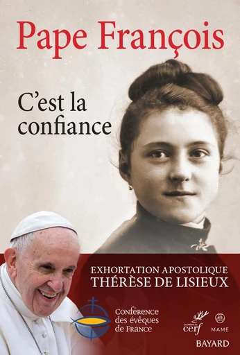 C'est la confiance -  Pape François - Mame Ed.