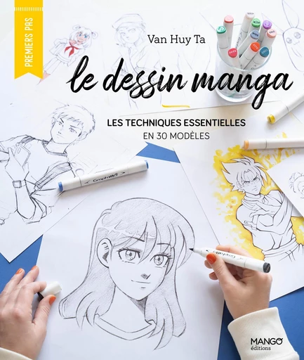 Le dessin manga - Van Huy Ta - Mango Ed.