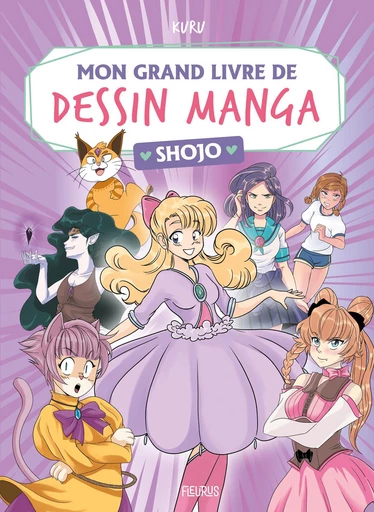 Mon grand livre de dessin manga - Shojo -  Kuru - Fleurus Ed.