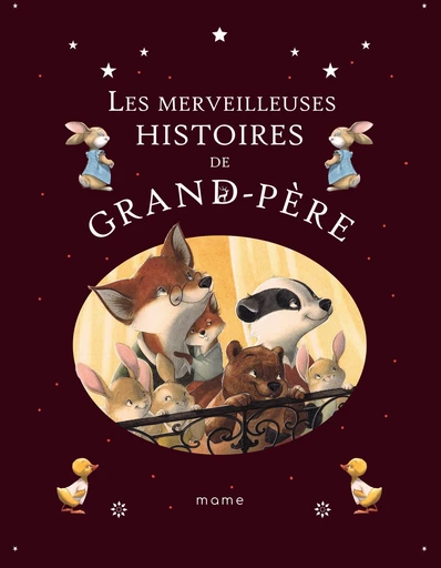 Les merveilleuses histoires de Grand-Père - Karine-Marie Amiot - Mame Ed.