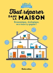 Tout réparer dans la maison