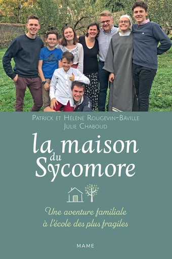 La maison du Sycomore - Hélène Rougevin-bâville, Patrick Rougevin-bâville, Julie Chaboud - Mame Ed.