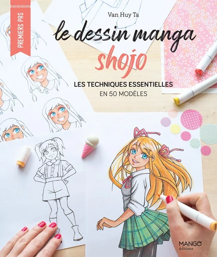 Le dessin manga shojo - Van Huy Ta - Mango Ed.