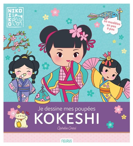 Je dessine mes poupées kokeshi - Ophélie Ortal - Fleurus Ed.