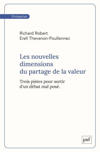 Les nouvelles dimensions du partage de la valeur - Erell Thevenon-Poullennec, Richard Robert - Humensis