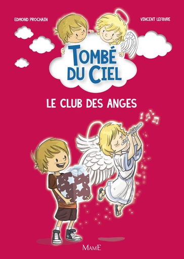 Le club des anges - Edmond Prochain - Mame Ed.