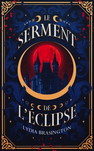 Le Serment de l'éclipse - Lydia Brasington - HEA Éditions