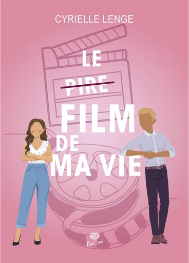 Le pire film de ma vie - Cyrielle Lenge - Éditions Alter Real