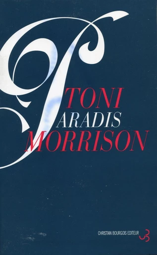 Paradis - Toni Morrison - Christian Bourgois éditeur