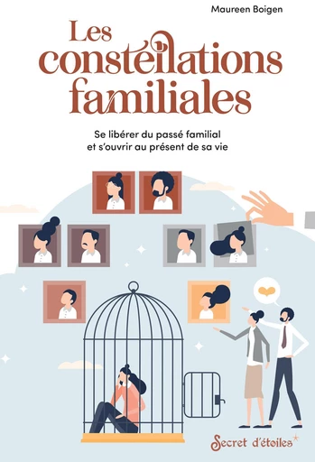 Les constellations familiales - Maureen Boigen - Secret d'étoiles