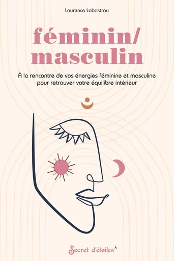 Féminin/masculin - Laurence Labastrou - Secret d'étoiles