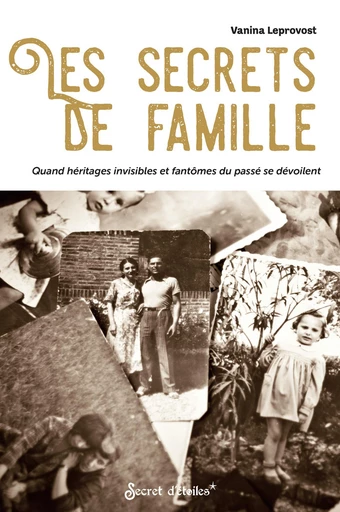 Les secrets de famille - Vanina Leprovost - Secret d'étoiles