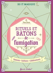 Rituels et bâtons de fumigation