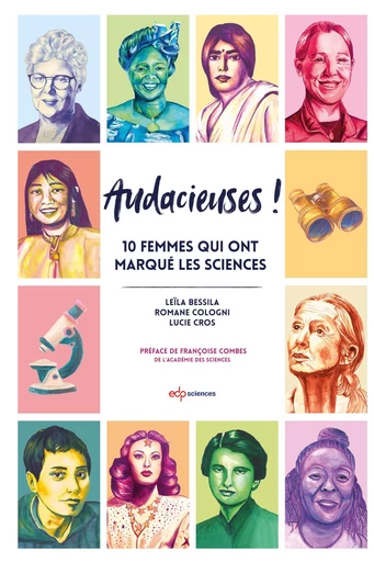 Audacieuses ! - Leïla Bessila, Romane Cologni, Lucie Cros - EDP sciences