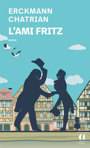 L'Ami Fritz -  Erckmann-Chatrian - L'Archipel