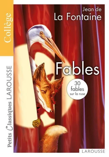 Fables de La Fontaine - Petits Classiques Larousse - Collège - Jean de La Fontaine - Larousse