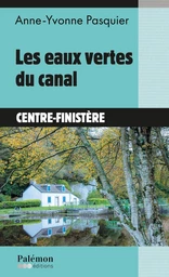 Les eaux vertes du canal