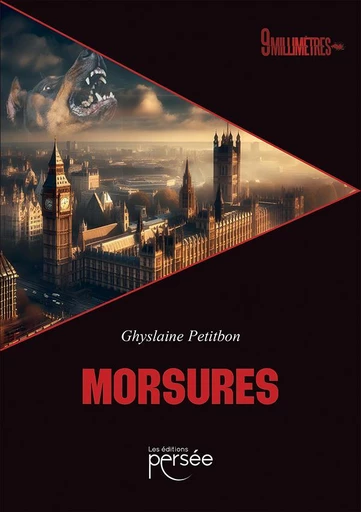 Morsures - Ghyslaine Petitbon - Éditions Persée