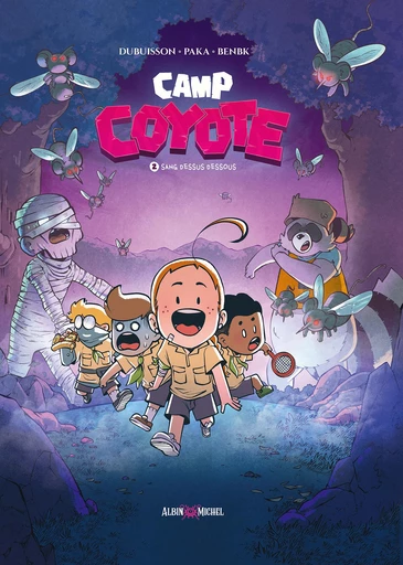 Camp Coyote - tome 2 - Sang dessus dessous - Marc Dubuisson,  Paka,  Benbk - Albin Michel