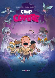 Camp Coyote - tome 2 - Sang dessus dessous