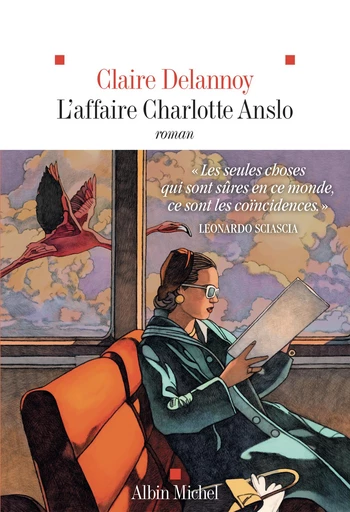 L'Affaire Charlotte Anslo - Claire Delannoy - Albin Michel