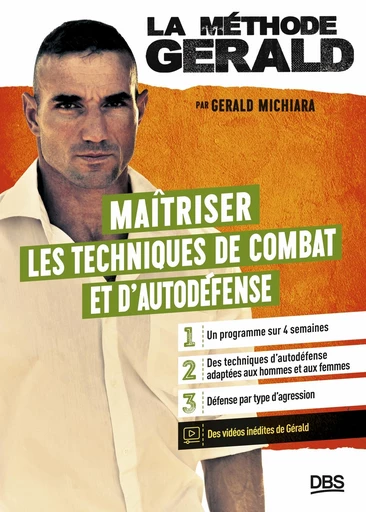 La méthode Gérald - Maitriser les techniques de combats et d’autodéfense - Gérald Michiara, Jean-Yves Kruger - De Boeck Supérieur