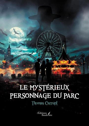 Le mystérieux personnage du parc - Thomas Carrupt - Éditions Baudelaire