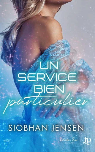 Un service bien particulier - Siobhan Jensen - Juno Publishing