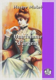 Une femme d'argent