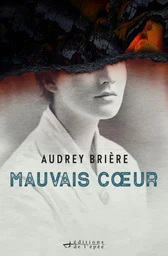 Mauvais Cœur