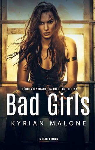 Bad Girls - Kyrian Malone - STEDITIONS