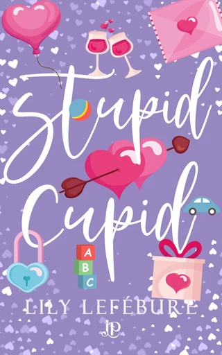 Bravo Cupidon ! - Lily Lefébure - Juno Publishing